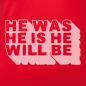 Preview: He was He is He will be