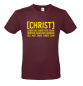 Preview: T-Shirt: CHRIST - Lieber 80 Jahre für einen Idioten gehalten werden, als auf ewig einer sein.