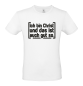 Preview: T-Shirt: Ich bin Christ und das ist auch gut so!