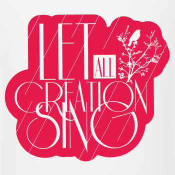 T-Shirt: Let all creation sing