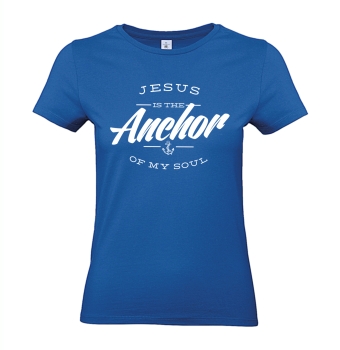 T-Shirt: Jesus is the Anchor of my soul