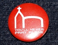 You'll never pray alone