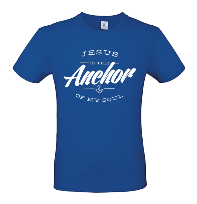 T-Shirt: Jesus is the Anchor of my soul