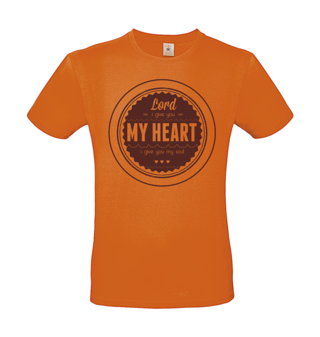 T-Shirt: Lord i give you my heart i give you my soul